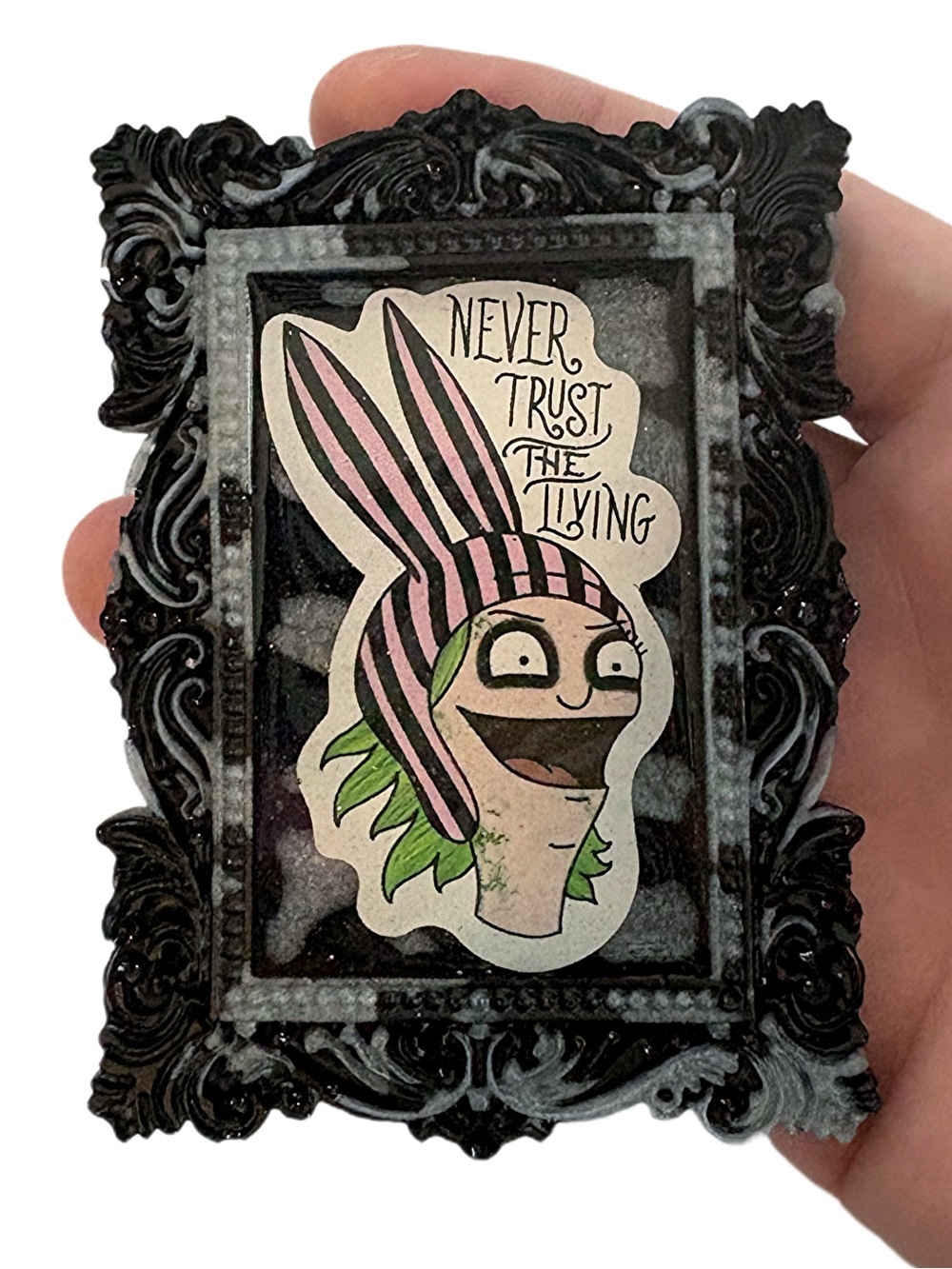 Handmade - Louise Belcher - Never Trust The Living Fridge Magnet - Beetlejuice